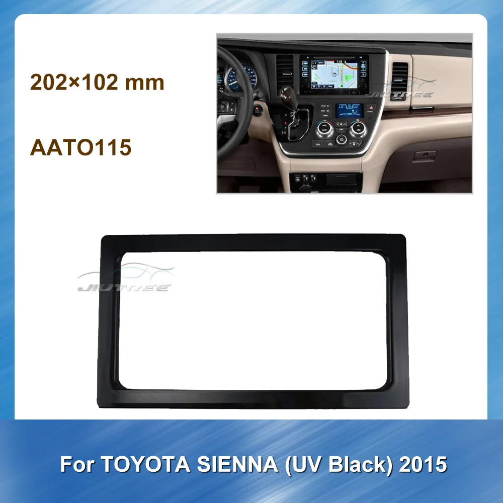 Car Fascia Radio Audio Frame For TOYOTA SIENNA UV Black 2015 Car Panel Bezel Trim kit Dash DVD Installation Kit Table Panel
Car Fascia Radio Audio Frame For TOYOTA SIENNA UV Black 2015 Car Panel Bezel Trim kit Dash DVD Installation Kit Table Panel