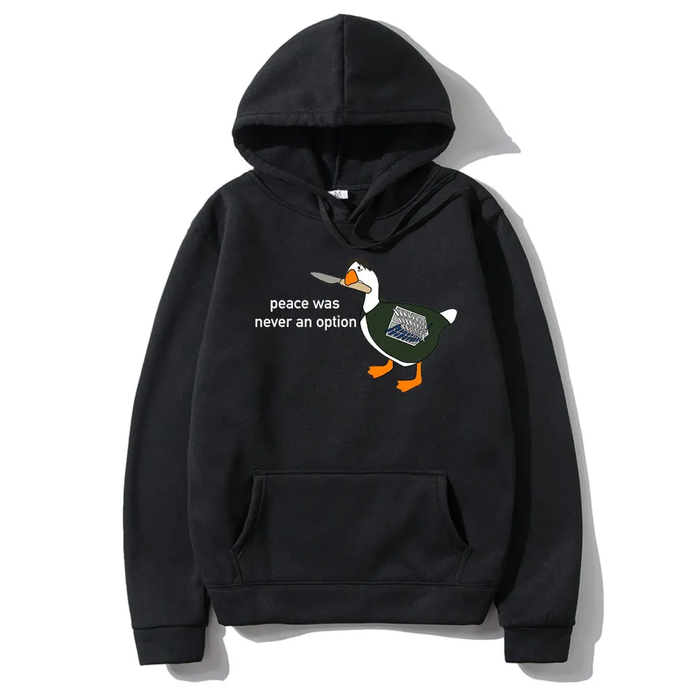Peace Was Never An Option Hoodie Funny Design Attack on Titan Duck Print Hoodies Streetwear Men Women Autumn Winter Sweatshirt 
Peace Was Never An Option Hoodie Funny Design Attack on Titan Duck Print Hoodies Streetwear Men Women Autumn Winter Sweatshirt