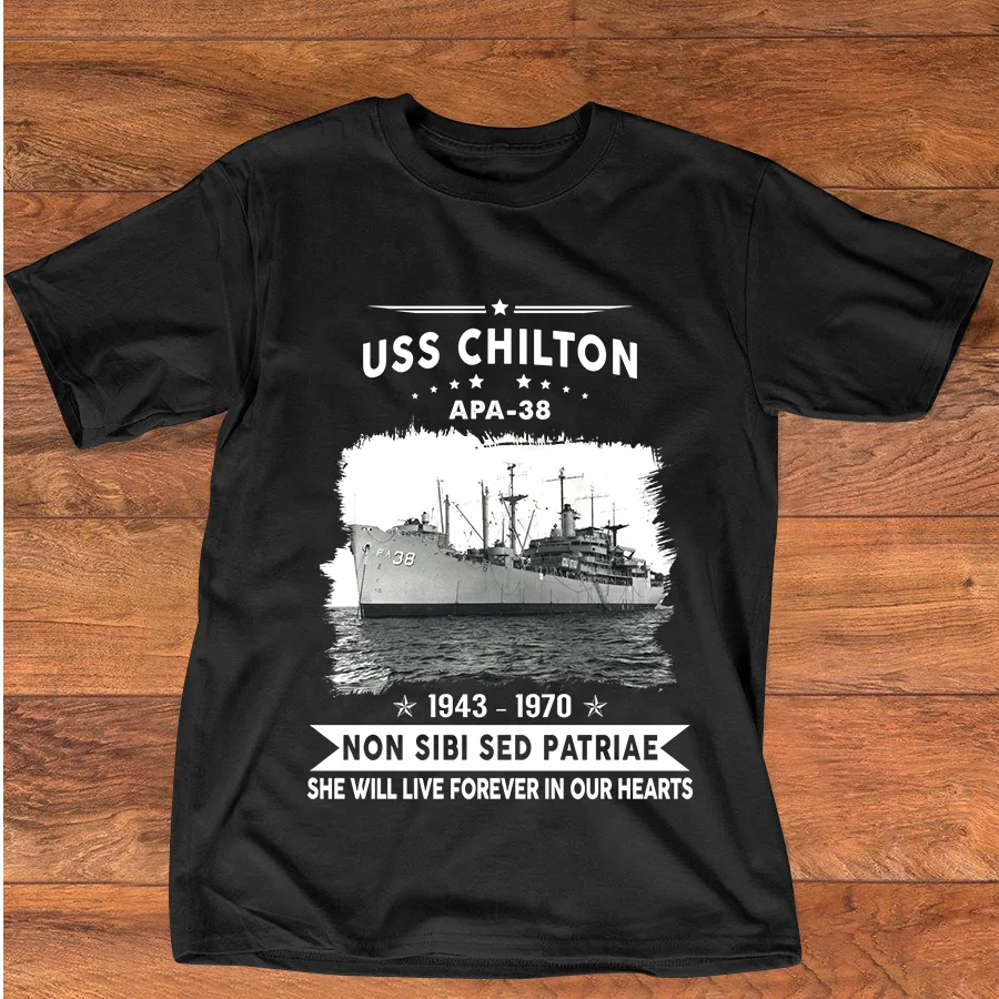 Navy Veteran Proud. USS Chilton APA 38 Graphic Design Printed T-Shirt. Summer Cotton Short Sleeve O-Neck Mens T Shirt New S-3XL
Navy Veteran Proud. USS Chilton APA 38 Graphic Design Printed T-Shirt. Summer Cotton Short Sleeve O-Neck Mens T Shirt New S-3XL