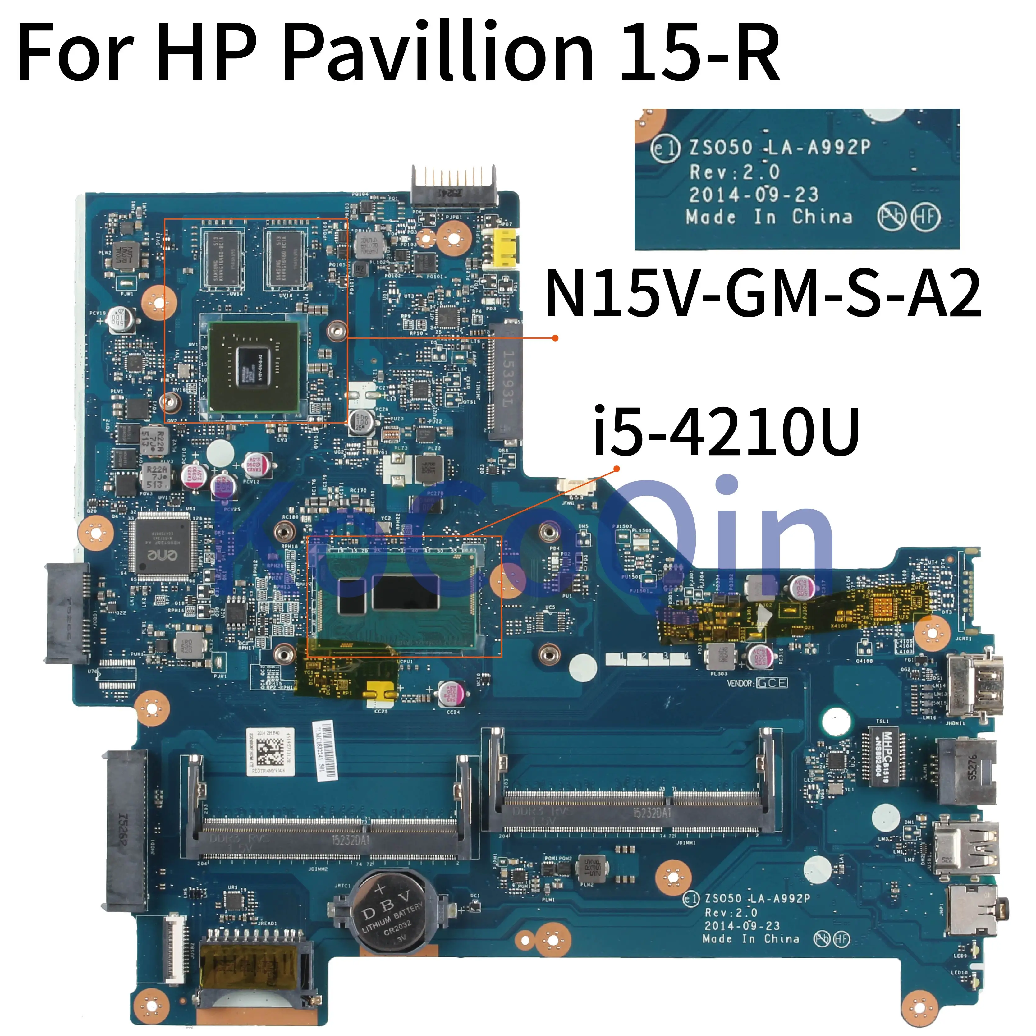 Материнская плата для ноутбука KoCoQin HP Pavilion 15 R Core I5 4210U SR1EF N15V GM S A2 системная ZSO50 LA