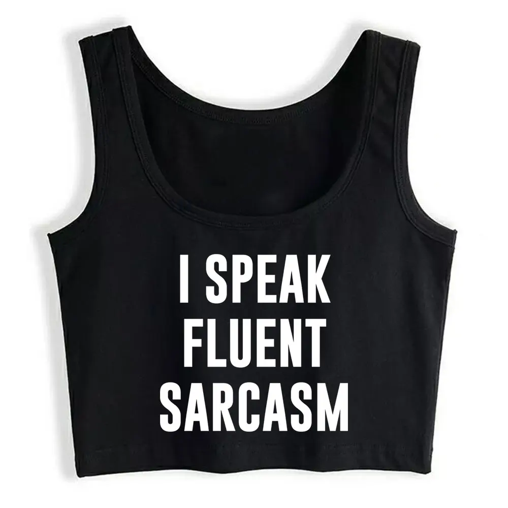 Crop Top I Speak Fluent Sarcasm Casual Vintage Print Y2k Tops Womens Tops blusas mujer de moda 2021 verano Gym Tank Top Women
Crop Top I Speak Fluent Sarcasm Casual Vintage Print Y2k Tops Womens Tops blusas mujer de moda 2021 verano Gym Tank Top Women