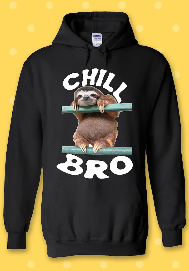 Chill Bro Sloth Lazy Animal Novelty Hoodie Sweatshirt Pullover Men Women Unisex Baggy Boyfriend Top Designer Sweatshirt
Chill Bro Sloth Lazy Animal Novelty Hoodie Sweatshirt Pullover Men Women Unisex Baggy Boyfriend Top Designer Sweatshirt