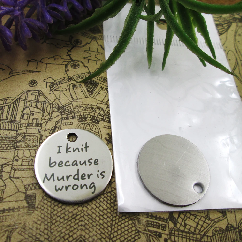 10pcs--"I knit because Murder is wrong"stainless steel charms 5 styles for choosing DIY Charms for necklace bracelets
10pcs--"I knit because Murder is wrong"stainless steel charms 5 styles for choosing DIY Charms for necklace bracelets