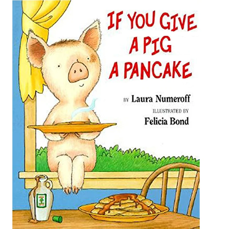 If You Give a Pig a Pancake By Laura Joffe Numeroff Educational English Picture Learning Card Story Book Baby Kids Children Gift
If You Give a Pig a Pancake By Laura Joffe Numeroff Educational English Picture Learning Card Story Book Baby Kids Children Gift