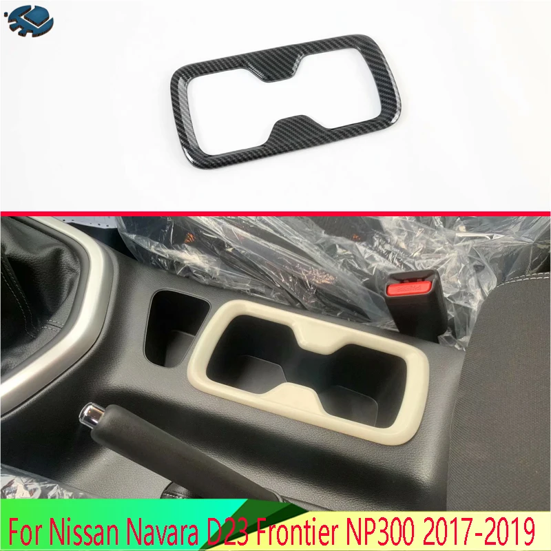 For Nissan Navara D23 Frontier NP300 2017-2021 Carbon Fiber Style Front Center Console Cup Drink Holder Cover Trim Bezel Frame
For Nissan Navara D23 Frontier NP300 2017-2021 Carbon Fiber Style Front Center Console Cup Drink Holder Cover Trim Bezel Frame