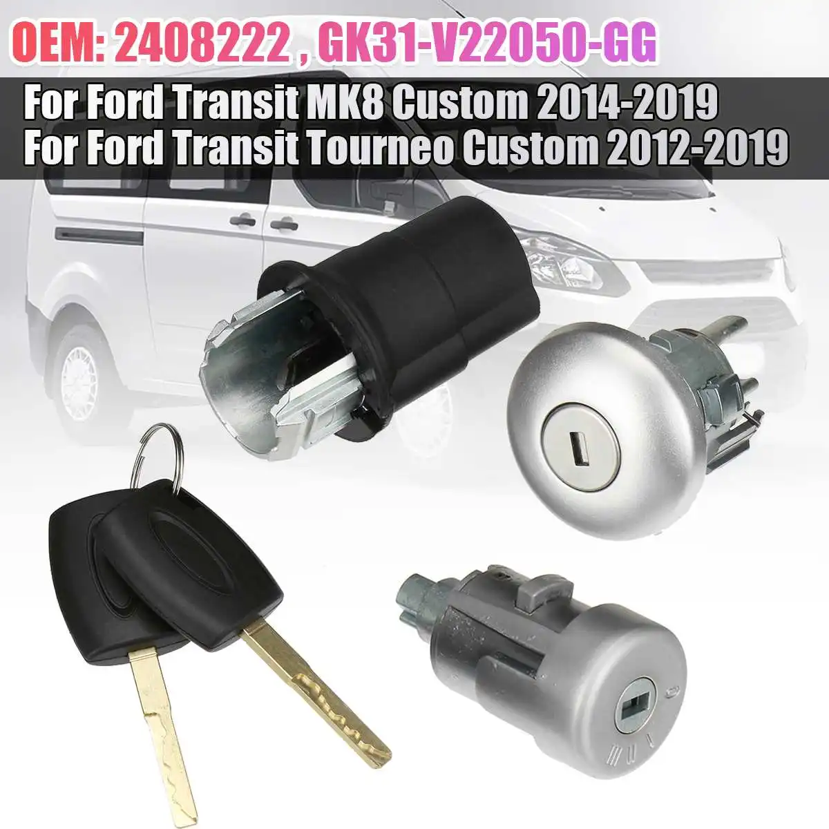 3pcs Lgnition Switch Barrel Lock Set With 2 Keys 2408222 For Ford Transit MK8 Tourneo Custom 2013 2014 2015 2016 2017 2018 2019
3pcs Lgnition Switch Barrel Lock Set With 2 Keys 2408222 For Ford Transit MK8 Tourneo Custom 2013 2014 2015 2016 2017 2018 2019