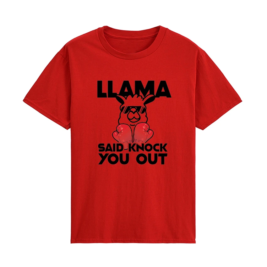 LLAMA said knock you out Mens T Shirt Short Sleeve Cotton O-Neck Tee T-Shirts Loose Comfortable Clothes Gift
LLAMA said knock you out Mens T Shirt Short Sleeve Cotton O-Neck Tee T-Shirts Loose Comfortable Clothes Gift