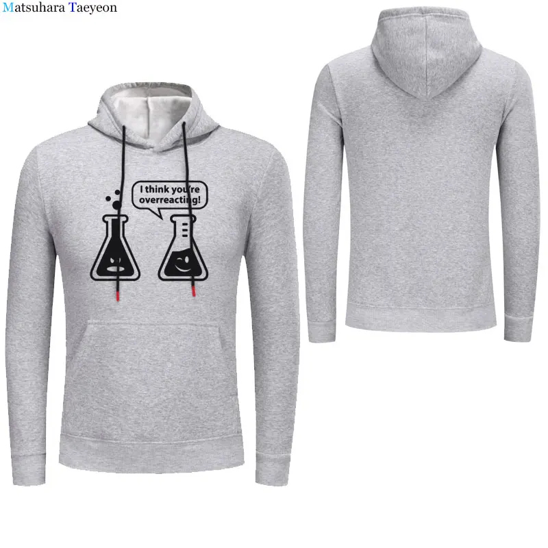 New fashion Men's Hoodies Digital You're Overreacting Chemistry Humor Science Teacher Round Cotton Simple hoodie sweatshirt
New fashion Men's Hoodies Digital You're Overreacting Chemistry Humor Science Teacher Round Cotton Simple hoodie sweatshirt