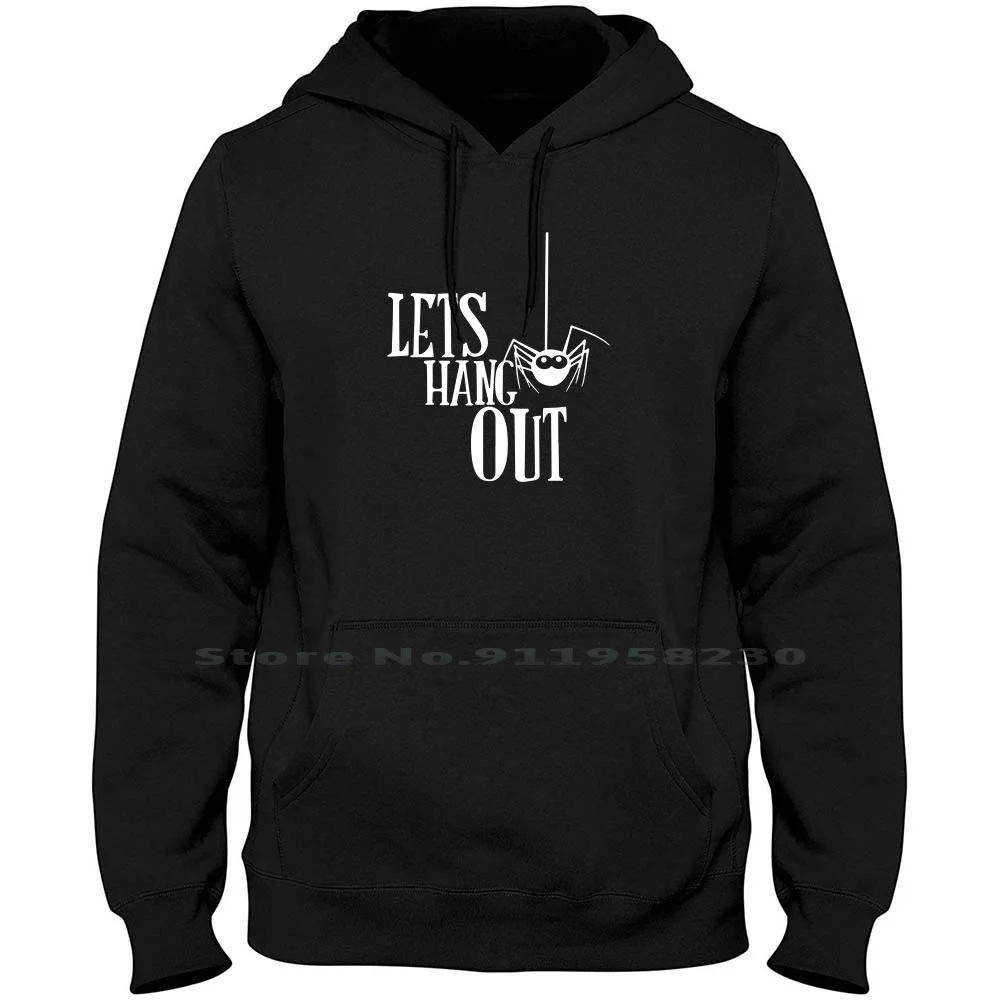 Lets Hang Out Men Women Hoodie Sweater 6XL Big Size Cotton Religion Hang Out Symbol Music Movie Tage Hang Out Let Age Ny Symbol 
Lets Hang Out Men Women Hoodie Sweater 6XL Big Size Cotton Religion Hang Out Symbol Music Movie Tage Hang Out Let Age Ny Symbol