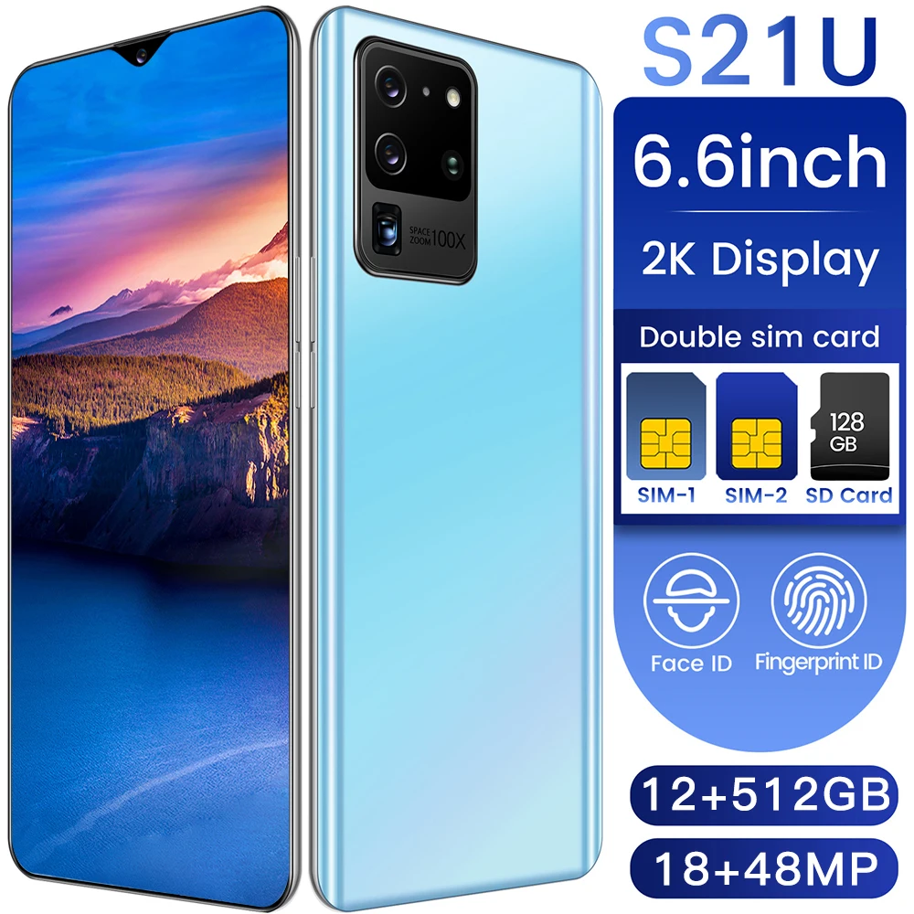 S21U Global Version 6.6 Inch Incell Screen 18MP+48MP 5000mAh 12GB RAM 512GB ROM Cellphone Handset Unlocked Smartphone Celular