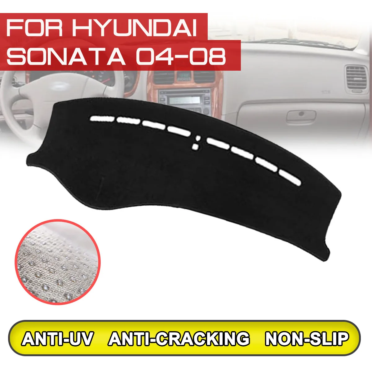 for Hyundai Sonata 2004 2005 2006 2007 2008 Car Dashboard Mat Anti-dirty Non-slip Dash Cover Mat UV Protection Shade
for Hyundai Sonata 2004 2005 2006 2007 2008 Car Dashboard Mat Anti-dirty Non-slip Dash Cover Mat UV Protection Shade