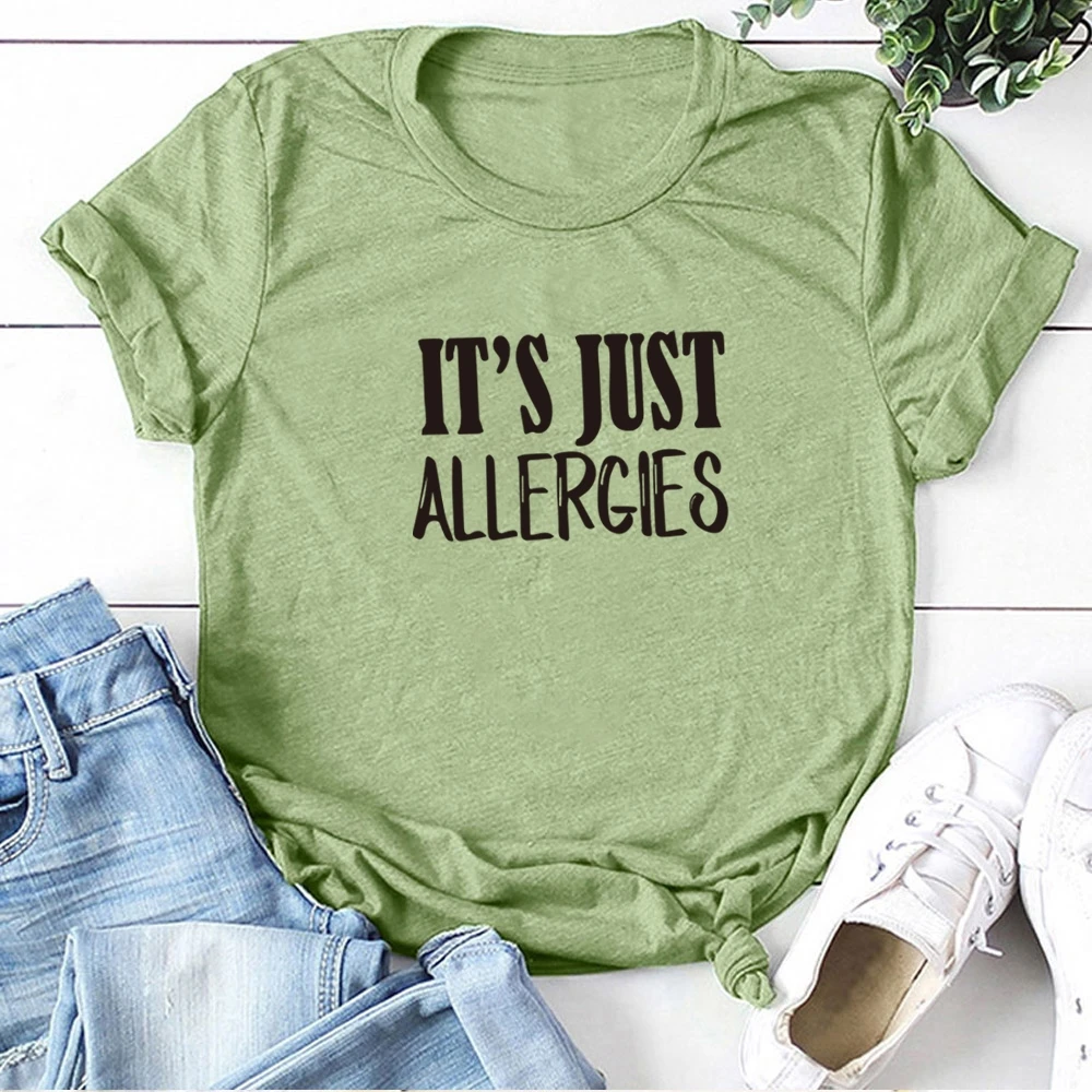 It's Just Allergies Printing T-shirts Women Clothes Summer Graphic T Shirts Streetwear Tops for Women Fashion Camisetas Mujer
It's Just Allergies Printing T-shirts Women Clothes Summer Graphic T Shirts Streetwear Tops for Women Fashion Camisetas Mujer
