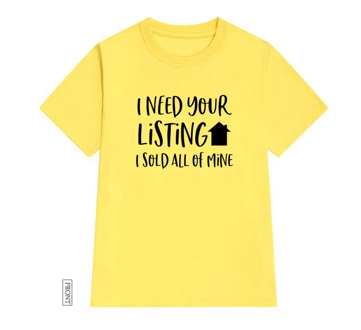 I Need Your Listing I Sold All of Mine Women tshirt Cotton Casual Funny t shirt Lady Yong Girl Top Tee 5 Colors Drop Ship P859
I Need Your Listing I Sold All of Mine Women tshirt Cotton Casual Funny t shirt Lady Yong Girl Top Tee 5 Colors Drop Ship P859