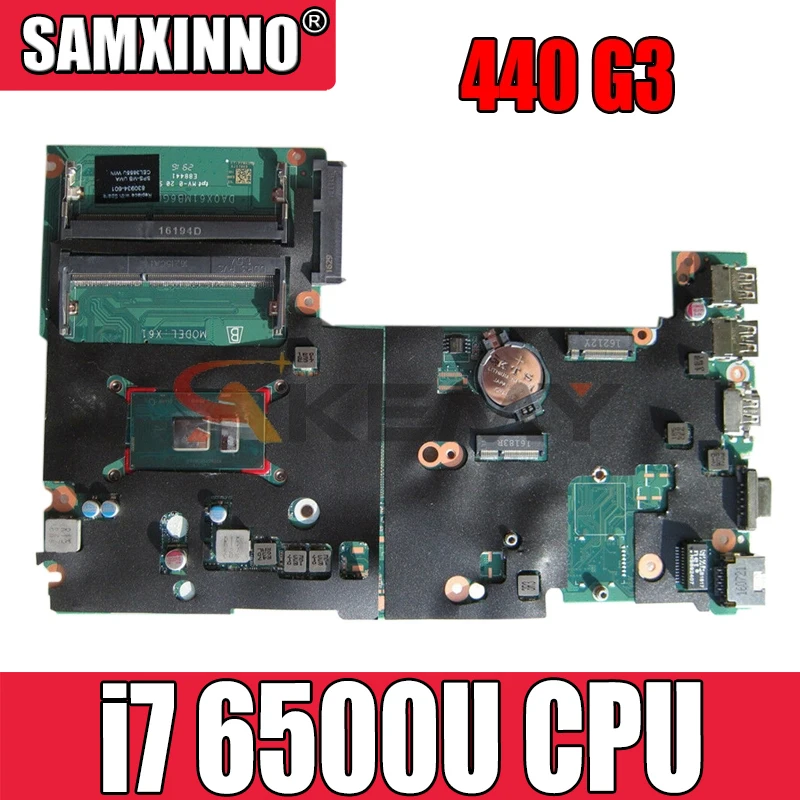 DA0X61MB6G0 for HP ProBook 440 430 G3 Laptop motherboard CPU i7 6500U DDR3 100% test work 830940-001 830940-601
DA0X61MB6G0 for HP ProBook 440 430 G3 Laptop motherboard CPU i7 6500U DDR3 100% test work 830940-001 830940-601