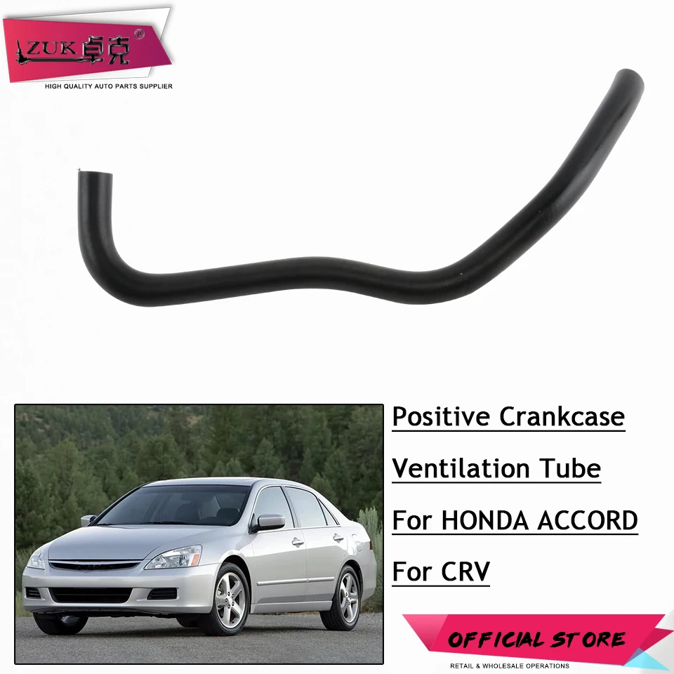 ZUK High Quality Positive Crankcase Ventilation Tube PCV Hose For HONDA ACCORD 2003 2004 2005 2006 2007 2.4L For CRV 2007-2011
ZUK High Quality Positive Crankcase Ventilation Tube PCV Hose For HONDA ACCORD 2003 2004 2005 2006 2007 2.4L For CRV 2007-2011