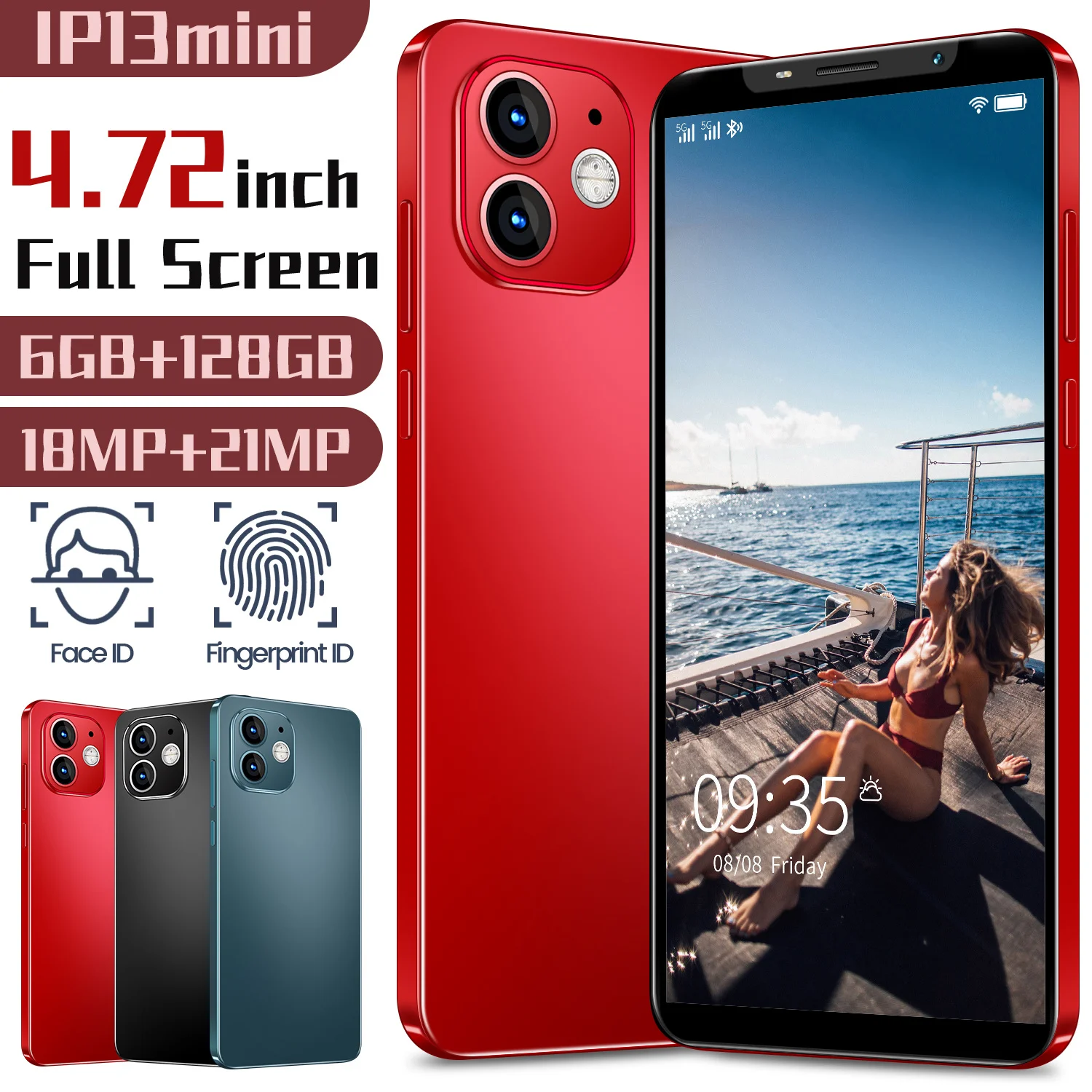 5G Global Version IP13 Mini 4.72Inch Smartphone 6G+128GB 18+28AMP Full Screen Dual SIM Face ID Fast Ship Cheap Network Cellphone
5G Global Version IP13 Mini 4.72Inch Smartphone 6G+128GB 18+28AMP Full Screen Dual SIM Face ID Fast Ship Cheap Network Cellphone
