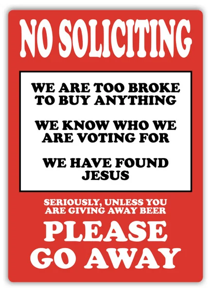 No Soliciting Metal Wall Sign Plaque Art Funny House Home Cold Callers 
No Soliciting Metal Wall Sign Plaque Art Funny House Home Cold Callers