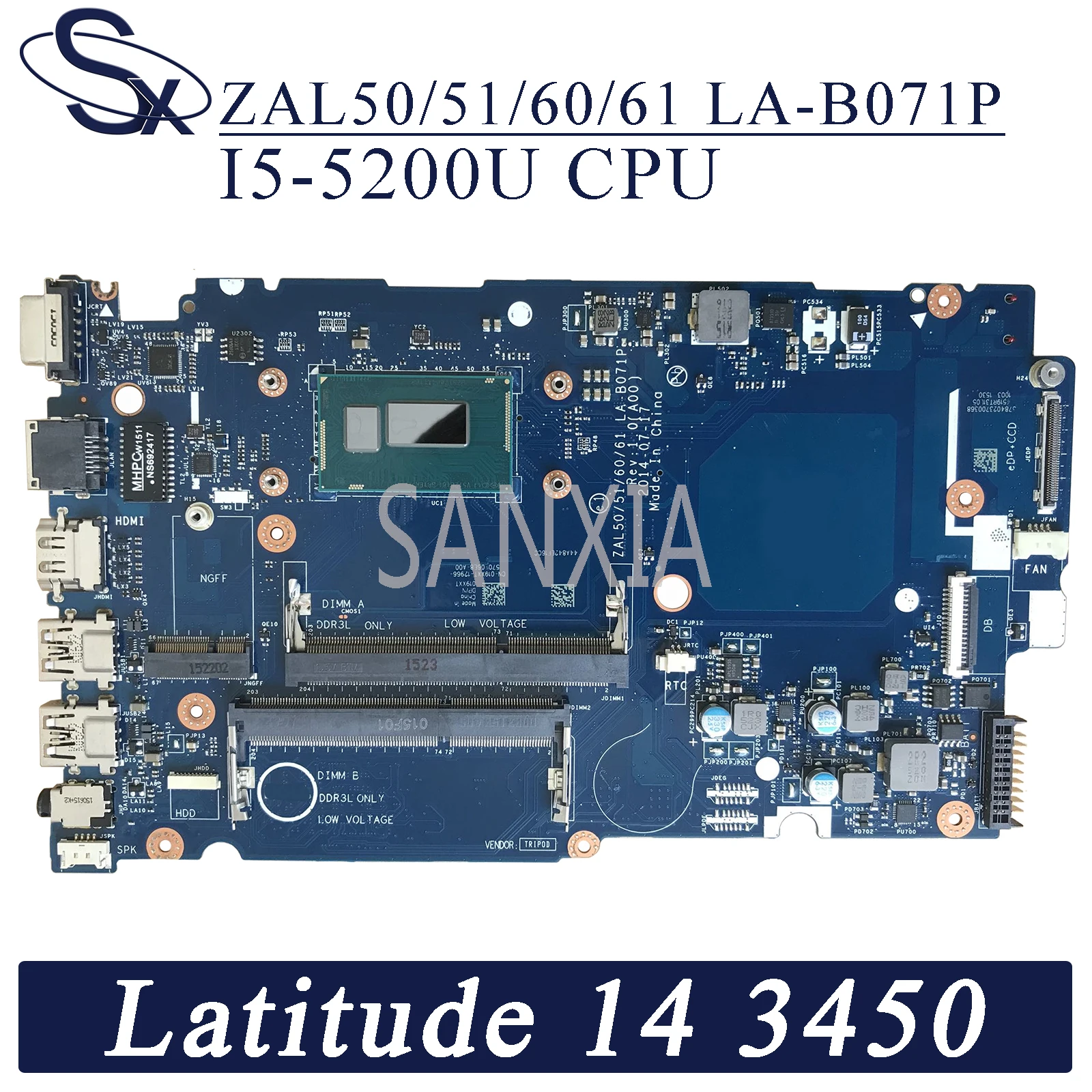 Материнская плата KEFU LA-B071P для ноутбука DELL Latitude 14-3450, оригинальная материнская плата I5-5200U CPU
Материнская плата KEFU LA-B071P для ноутбука DELL Latitude 14-3450, оригинальная материнская плата I5-5200U CPU