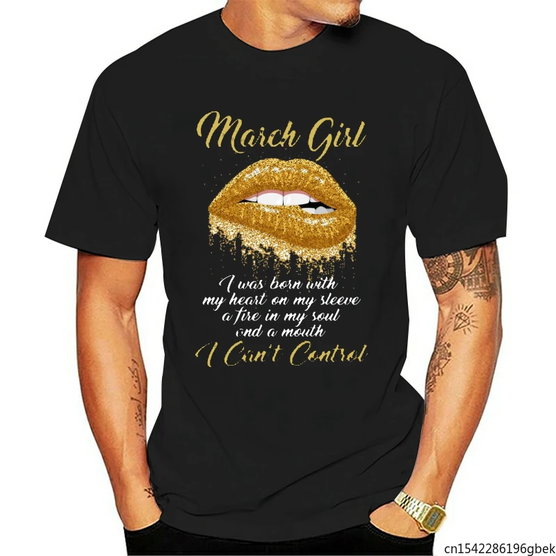 March Girl I Was Born with My Heart on My Sleeve and A Mouth I Can't Control Gold Lips Version Men T Shirt
March Girl I Was Born with My Heart on My Sleeve and A Mouth I Can't Control Gold Lips Version Men T Shirt
