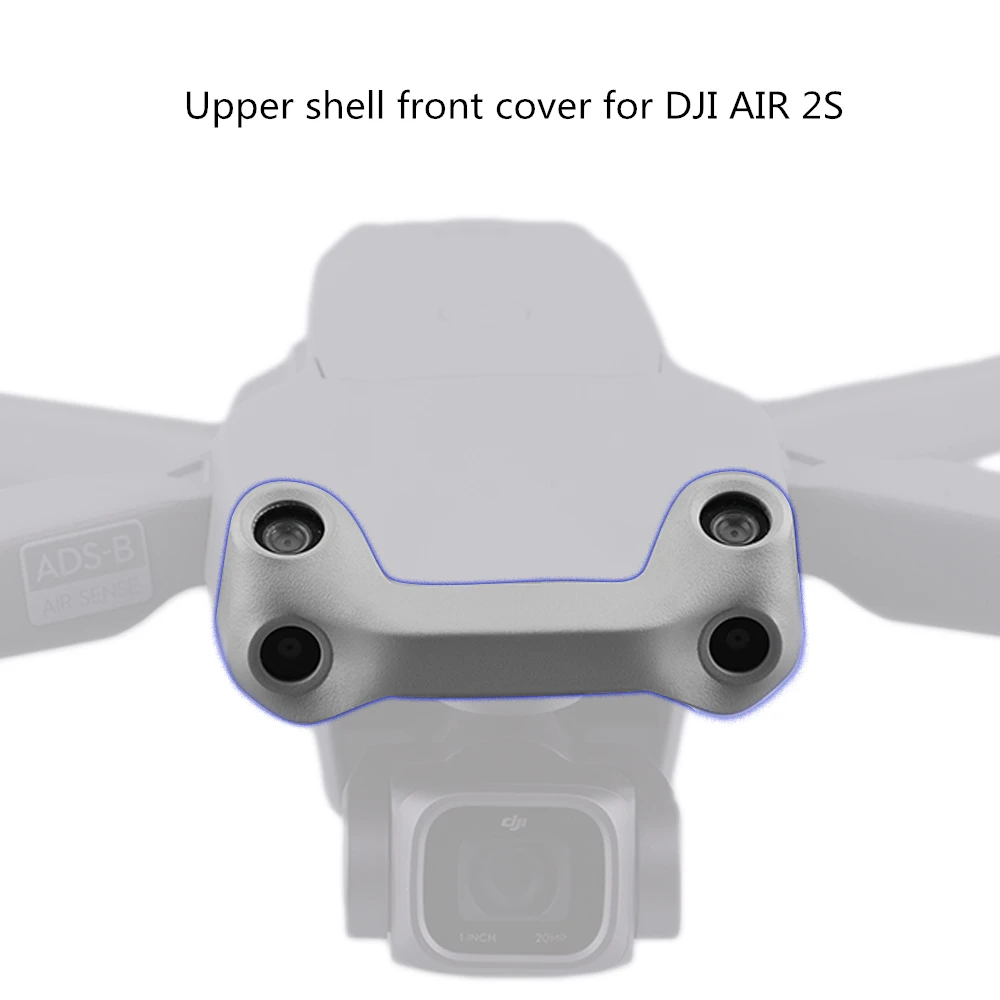 Suitable for DJI AIR 2S Front Cover Upper Shell Front Cover Protective Cover Repair Parts
Suitable for DJI AIR 2S Front Cover Upper Shell Front Cover Protective Cover Repair Parts