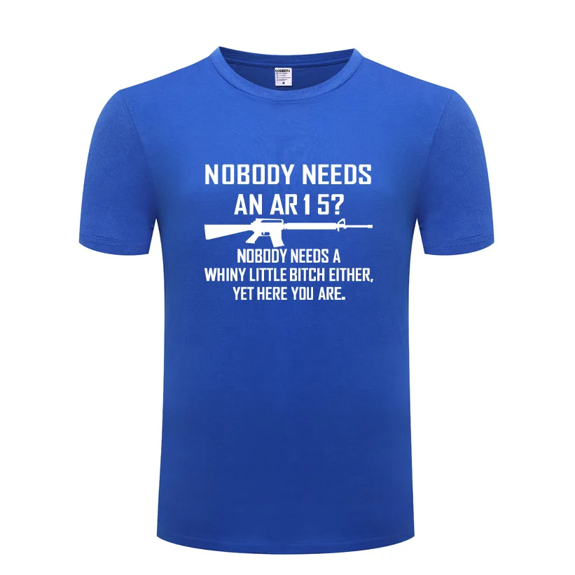 Funny Nobody Needs An AR15 Cotton T Shirt Graphic Men O-Neck Summer Short Sleeve Tshirts Letter Tees
Funny Nobody Needs An AR15 Cotton T Shirt Graphic Men O-Neck Summer Short Sleeve Tshirts Letter Tees
