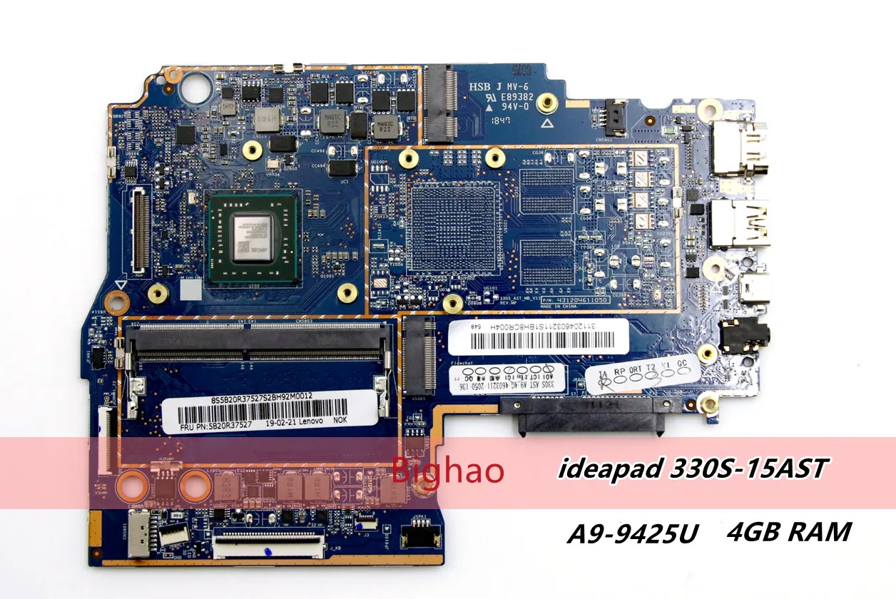 For lenovo ideapad 330S-15AST Laptop motherboard A9-9425U 4GB RAM fully tested ok
For lenovo ideapad 330S-15AST Laptop motherboard A9-9425U 4GB RAM fully tested ok
