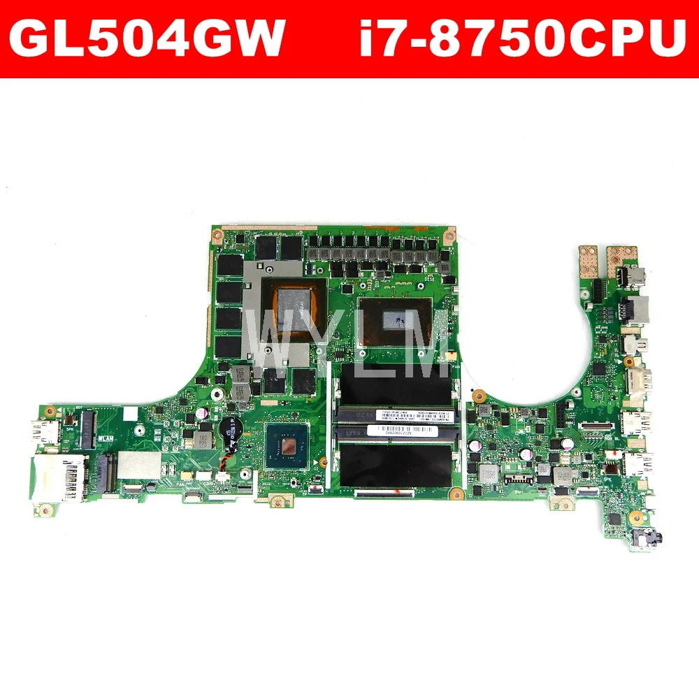 ROG GL504GW i7-8750cpu RTX2070 motherboard For ASUS ROG GL504 GL504GW GL504G Laptop mainboard Tested free shipping
ROG GL504GW i7-8750cpu RTX2070 motherboard For ASUS ROG GL504 GL504GW GL504G Laptop mainboard Tested free shipping