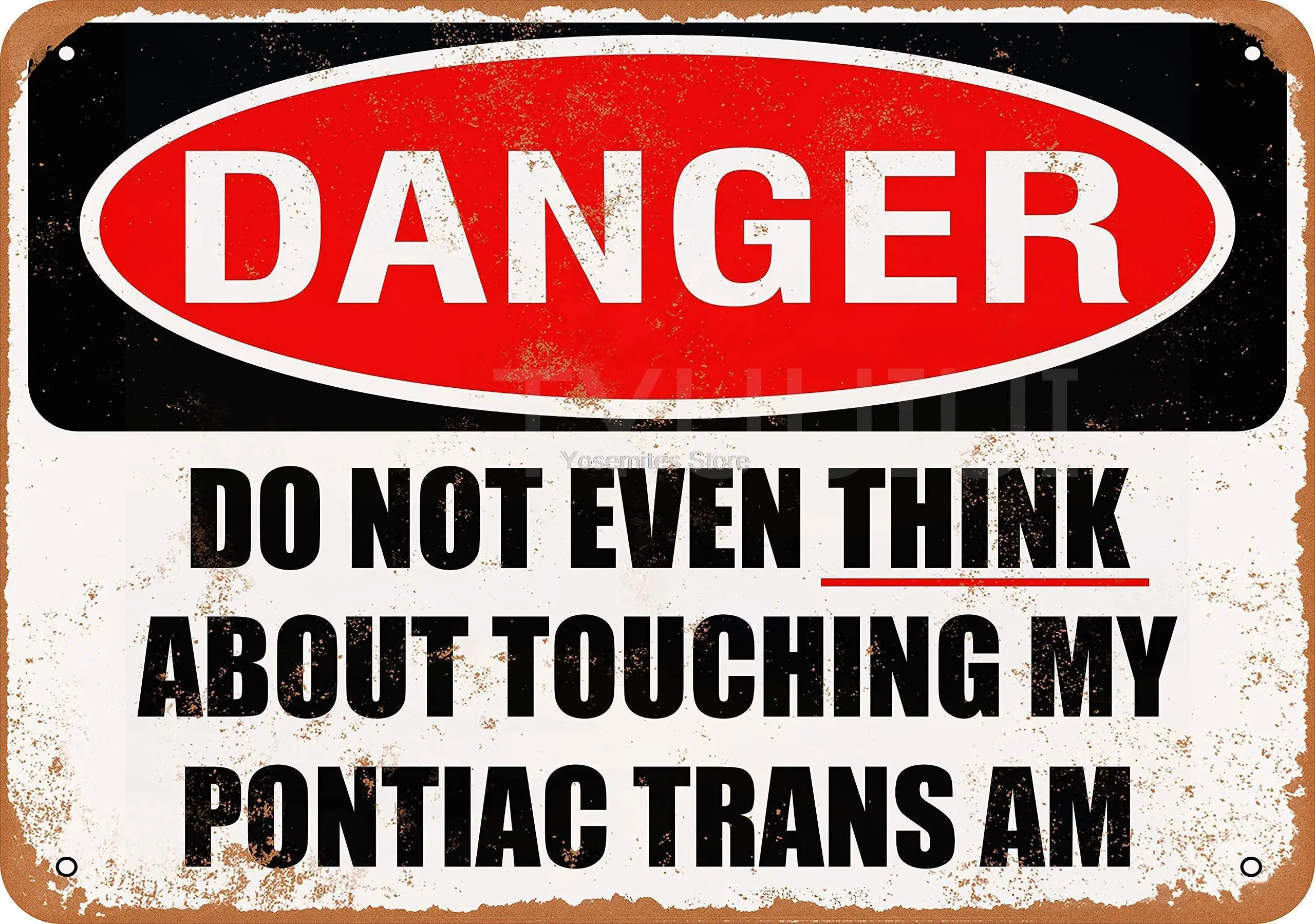 

Zinn Zeichen Metall Poster Platte Berühren Sie Nicht Mein Pontiac Trans AM Urlaub Metall Plaques für Lustige Wand Dekoration Kun