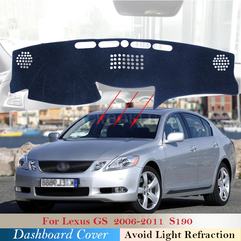 

Dashboard Cover Protective Pad for Lexus GS GS300 GS430 GS450h GS350 GS460 2006~2011 Car Accessories Sunshade F Sport 300 430