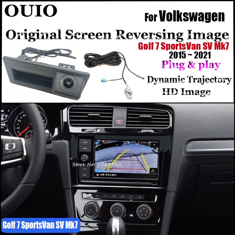 Оригинальный экран Plug & Play для VW Volkswagen Golf 7 SportsVan SV Mk7 2015 ~ 2021, ручка багажника автомобиля, резервная камера заднего вида
Оригинальный экран Plug & Play для VW Volkswagen Golf 7 SportsVan SV Mk7 2015 ~ 2021, ручка багажника автомобиля, резервная камера заднего вида