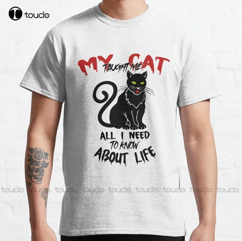 All I Need To Know About Life I Learned From My Cat New Version - My Cat Taught Me Classic T-Shirt Tee Shirt
All I Need To Know About Life I Learned From My Cat New Version - My Cat Taught Me Classic T-Shirt Tee Shirt