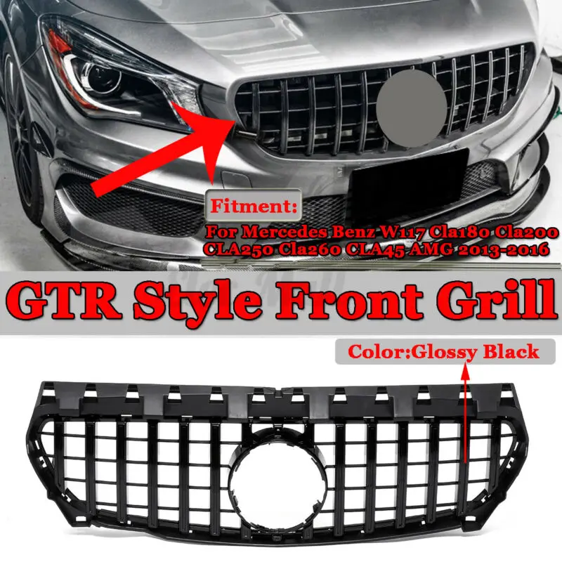 

GT R Grille Front Bumper Grills for Mercedes CLA class W117 C117 X117 CLA180 CLA200 CLA250 CLA45 AMG Grill 2017 2018 2019