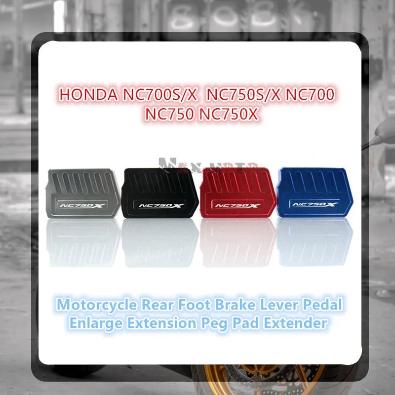 Для HONDA NC750X NC750S NC 750X 750S рычаг заднего тормоза мотоцикла увеличитель педали