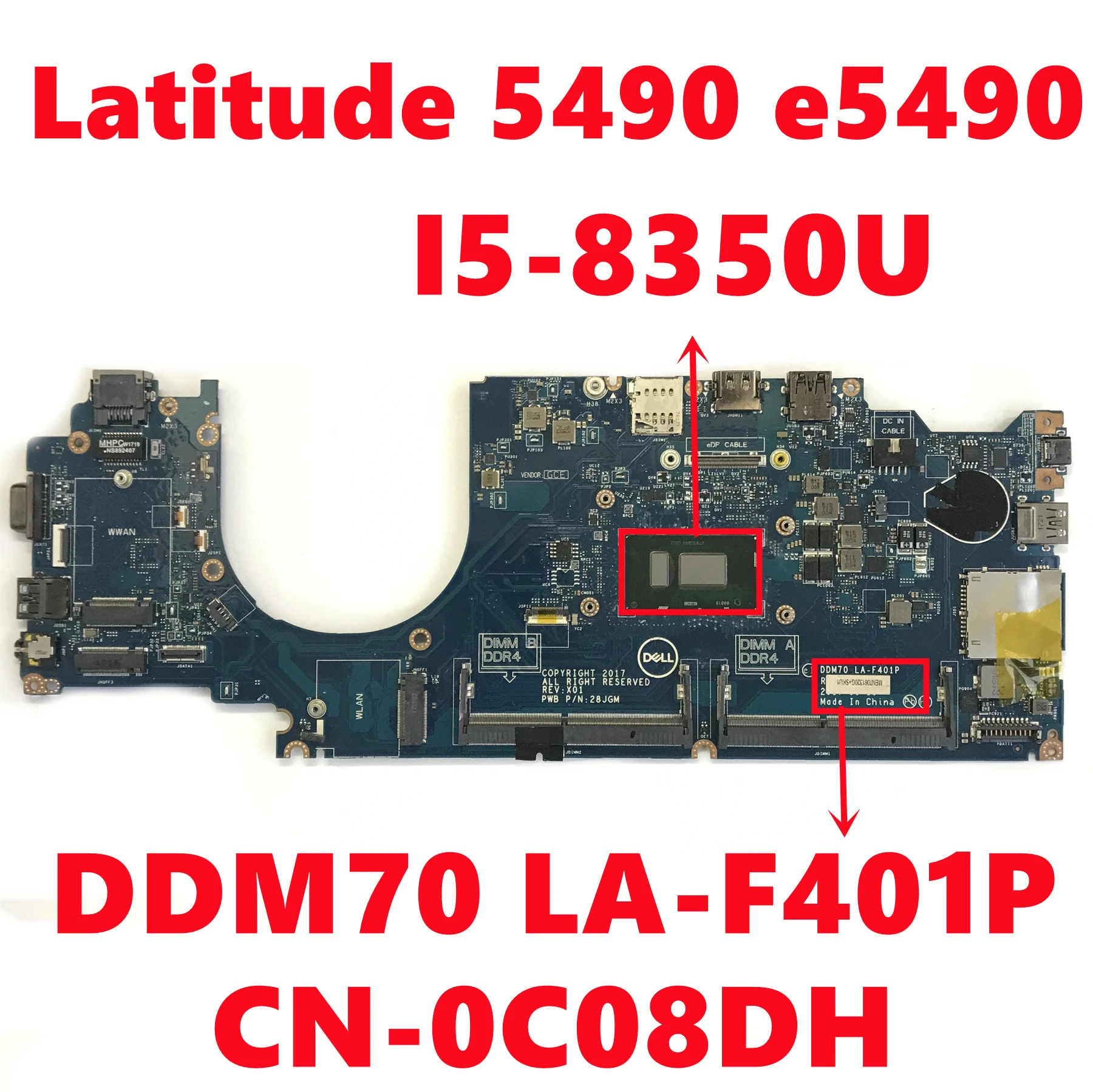 CN-0C08DH 0C08DH C08DH For Dell Latitude 5490 e5490 Laptop Motherboard DDM70 LA-F401P Mainboard With I5-8350U Fully Tested Work
CN-0C08DH 0C08DH C08DH For Dell Latitude 5490 e5490 Laptop Motherboard DDM70 LA-F401P Mainboard With I5-8350U Fully Tested Work