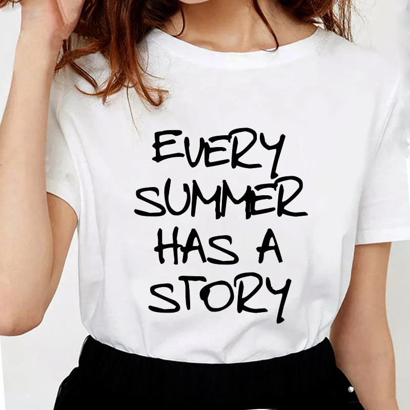 Every Summer Has A Story T-Shirt Women Summer Fashion Simple Letter Print Soft Cotton t shirt Women harajuku White Tops
Every Summer Has A Story T-Shirt Women Summer Fashion Simple Letter Print Soft Cotton t shirt Women harajuku White Tops