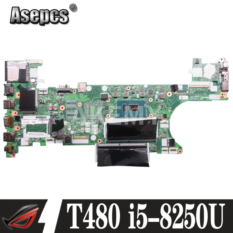 Akemy материнская плата для ноутбука For Lenovo Thinkpad T480 Core SR3LA i5 8250U 01YR328 ET480 NM B501