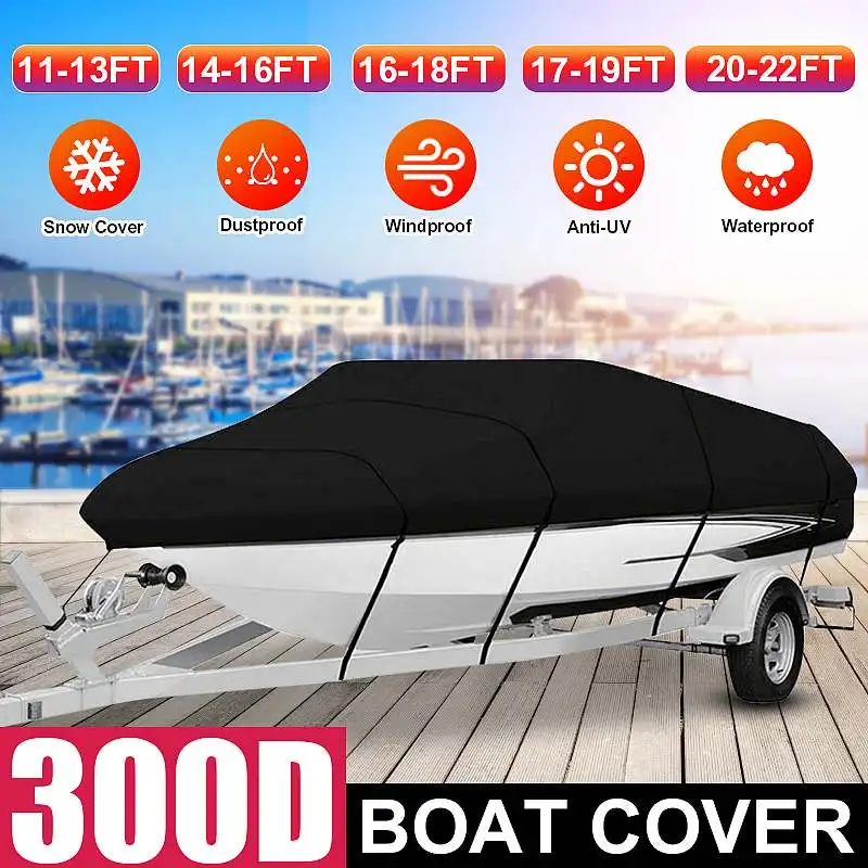 11ft - 22ft 300D Trailerable Boat Covers 190T Waterproof Rain Proof Sunproof UV Protector Speedboat Boat Cover Fishing Ski
11ft - 22ft 300D Trailerable Boat Covers 190T Waterproof Rain Proof Sunproof UV Protector Speedboat Boat Cover Fishing Ski