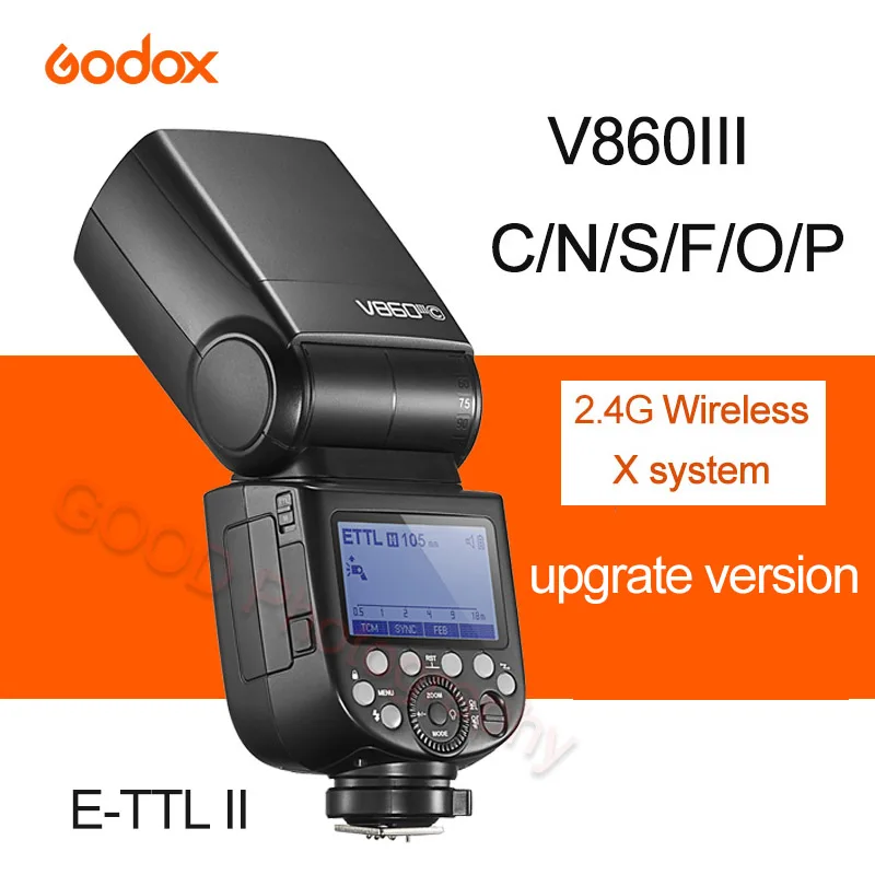 Godox V860III V860 III Speedlite Camera Flash for Canon Sony Nikon Fuji Olympus Pentax Camera V860IIIC V860IIIN TTL Flash
Godox V860III V860 III Speedlite Camera Flash for Canon Sony Nikon Fuji Olympus Pentax Camera V860IIIC V860IIIN TTL Flash