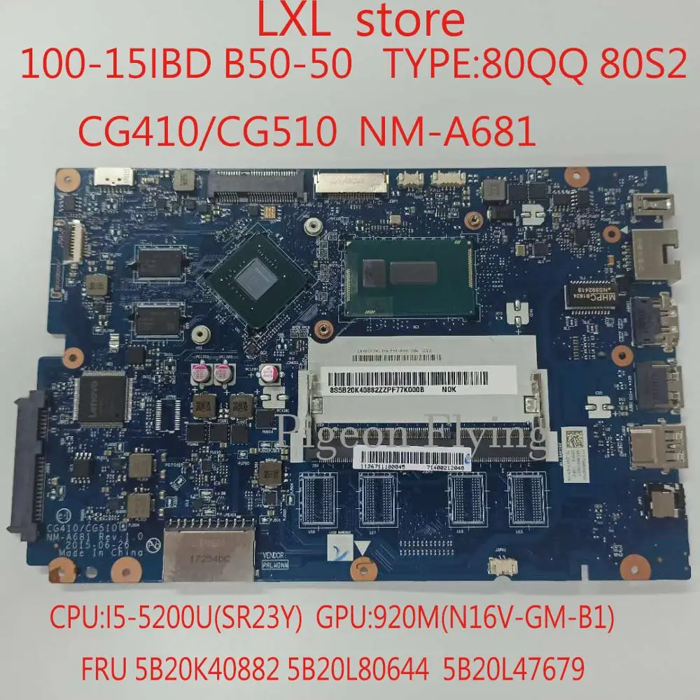 CG410/CG510 NM A681 для lenovo ideapad 100 15IBD B50 50 материнская плата CPU:I5 5200U GT920M DDR3 FRU 5B20K40882