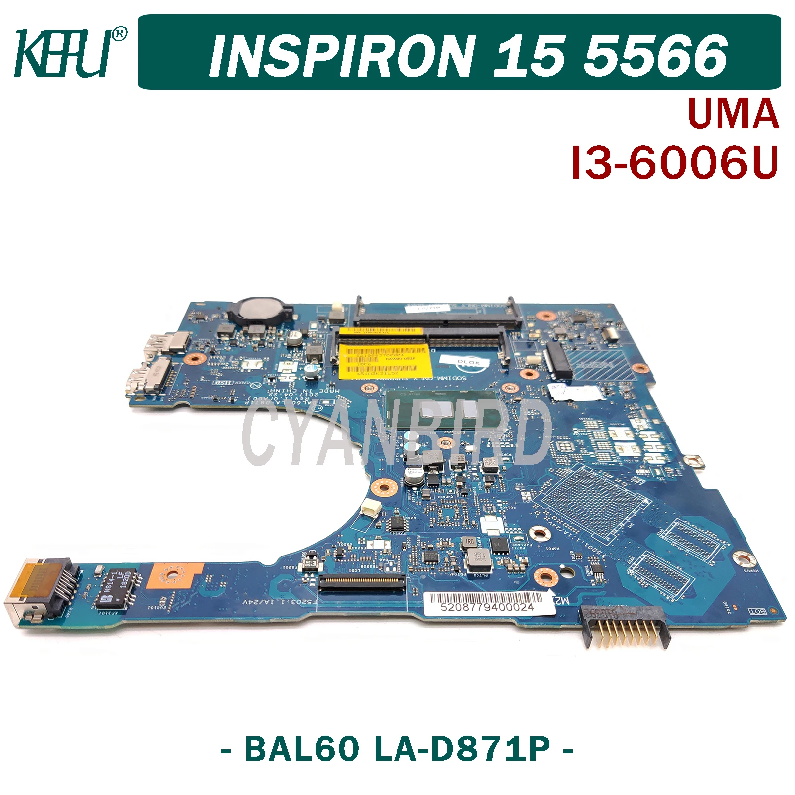 KEFU BAL60 LA-D871P оригинальная материнская плата для Dell Inspiron 15-5566 UMA 5568 5468 с бриллиантовой материнской платой для ноутбука
KEFU BAL60 LA-D871P оригинальная материнская плата для Dell Inspiron 15-5566 UMA 5568 5468 с бриллиантовой материнской платой для ноутбука