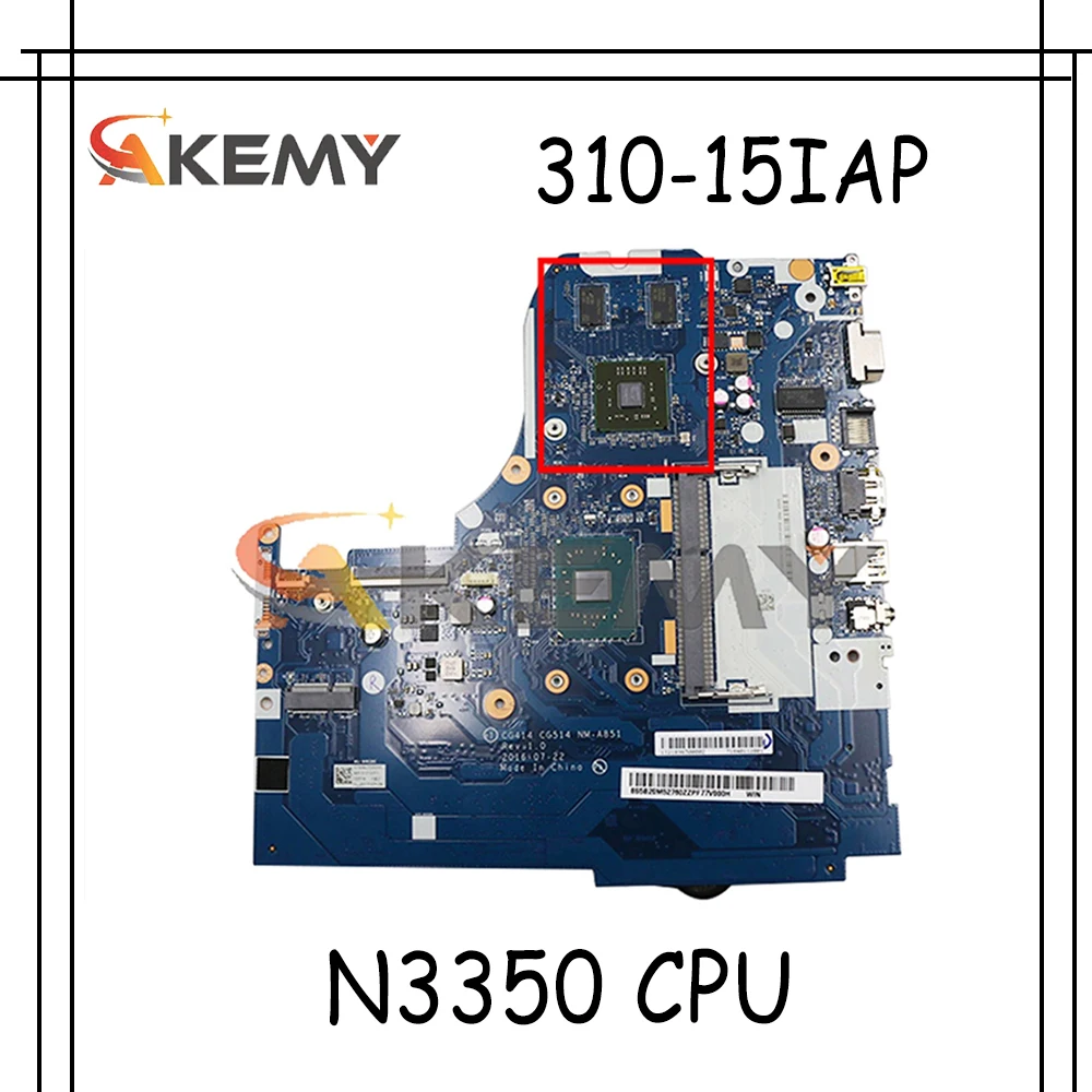 

Материнская плата Akemy CG414 CG515 NM-A851 для ноутбука Lenovo 310-15IAP, материнская плата CPU N3350 DDR3 100% тест