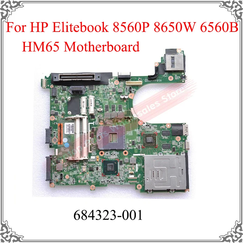 Origianl For HP Elitebook 8560P 8650W 6560B HM65 Motherboard 684323-001 Logic Board
Origianl For HP Elitebook 8560P 8650W 6560B HM65 Motherboard 684323-001 Logic Board