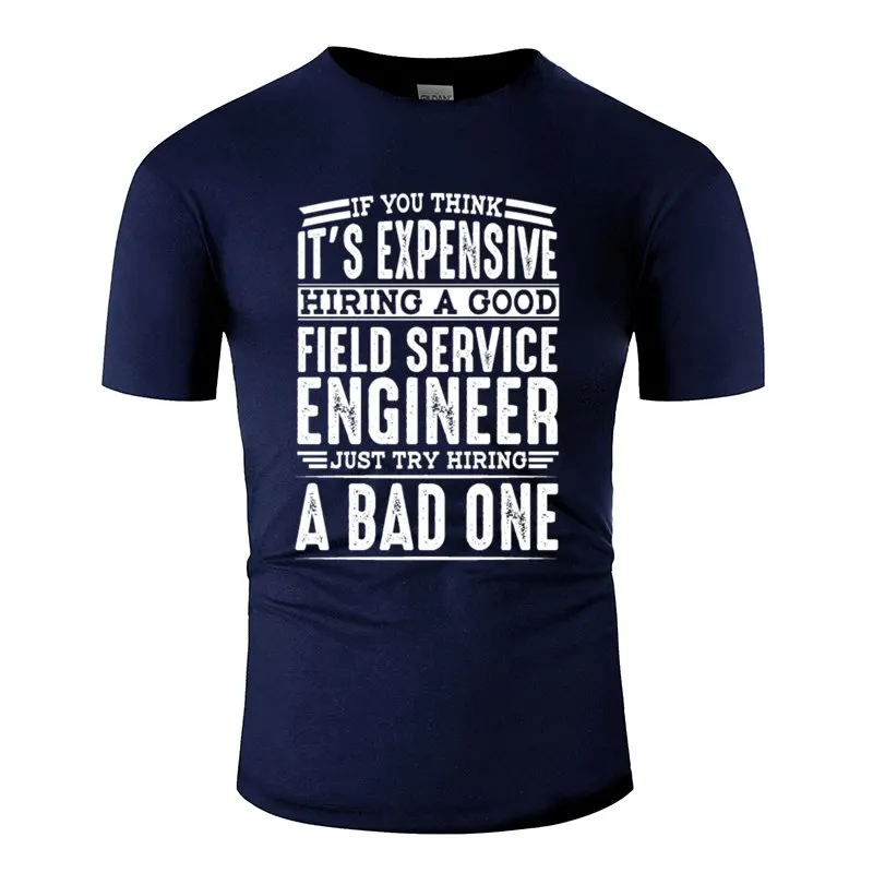 Fashion Hire Good Field Service Engineer Vs A Bad One T-Shirt Man 2020 Tee Shirt For Mens Short-Sleeve Cotton Tee Tops
Fashion Hire Good Field Service Engineer Vs A Bad One T-Shirt Man 2020 Tee Shirt For Mens Short-Sleeve Cotton Tee Tops