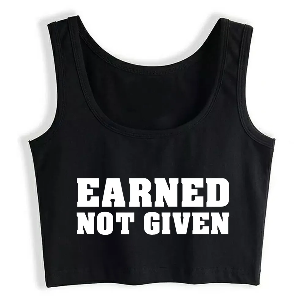 Crop Top Women Earned Not Given Harajuku Tank Top Women Funny Women Clothes
Crop Top Women Earned Not Given Harajuku Tank Top Women Funny Women Clothes