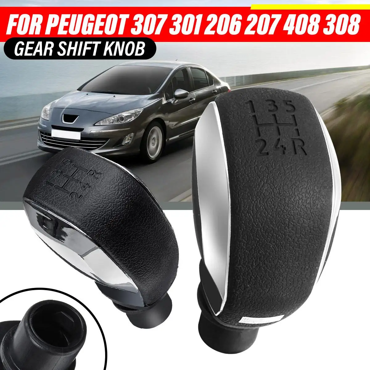 5 Speed Gear Shift Knob For Peugeot 306 307 301 206 207 408 308 508 2008 C4L C2 For Citroen C-Quatre C-Triomphe Elysee
5 Speed Gear Shift Knob For Peugeot 306 307 301 206 207 408 308 508 2008 C4L C2 For Citroen C-Quatre C-Triomphe Elysee