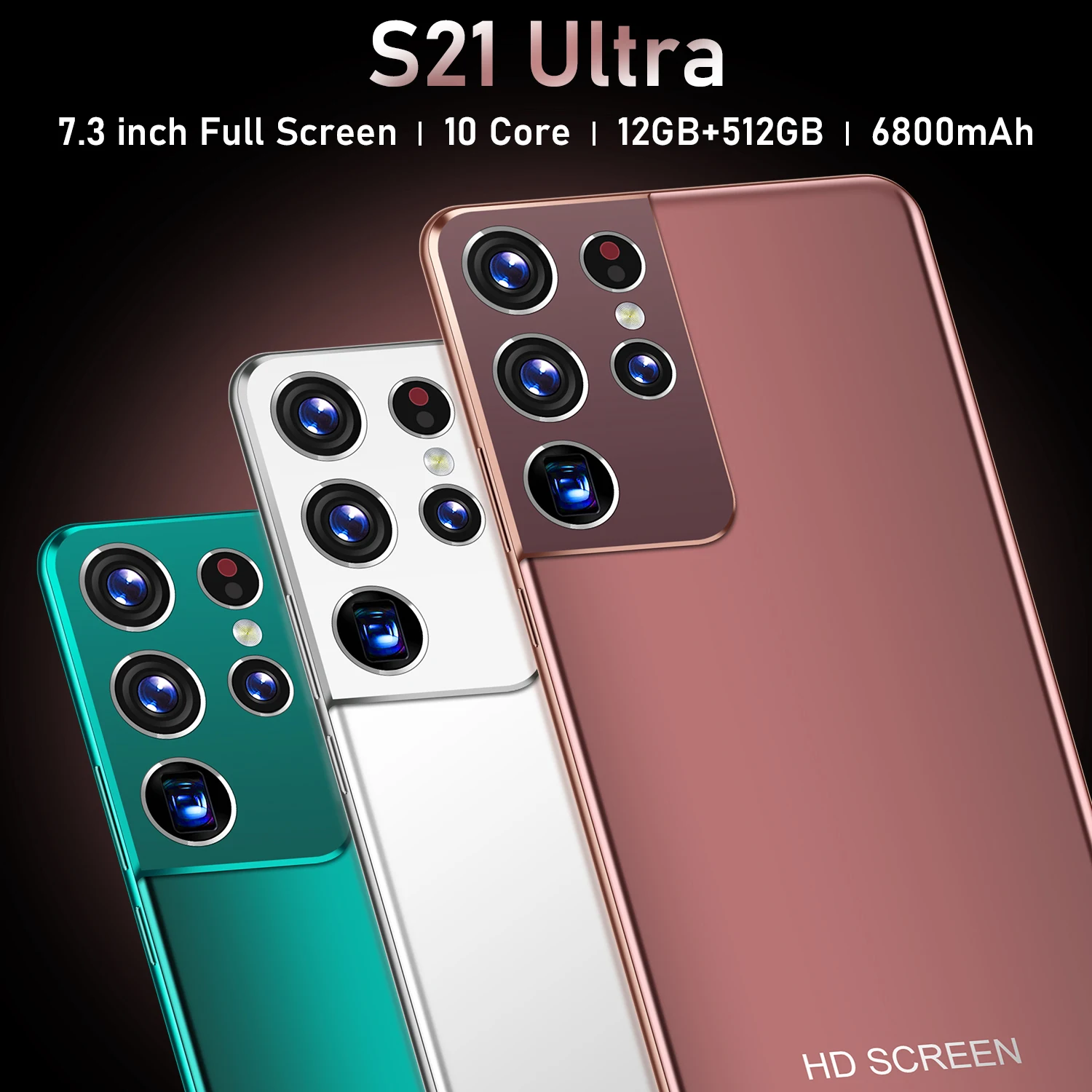 Global Version S21Ultra 7.3 Inch Smartphones 12G+512G 24+48MP Andriod Mobilephone Dual SIM 4G LTE 5G Cell Phones 10 Core MTK6889
Global Version S21Ultra 7.3 Inch Smartphones 12G+512G 24+48MP Andriod Mobilephone Dual SIM 4G LTE 5G Cell Phones 10 Core MTK6889