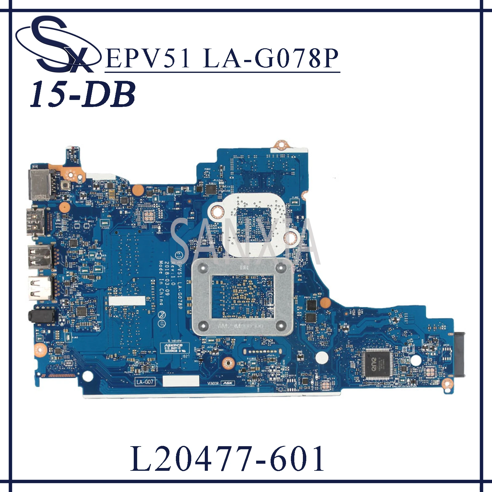KEFU EPV51 LA-G078P Laptop motherboard for HP Pavillion 15-DB original mainboard A9-9425 CPU L20477-601
KEFU EPV51 LA-G078P Laptop motherboard for HP Pavillion 15-DB original mainboard A9-9425 CPU L20477-601
