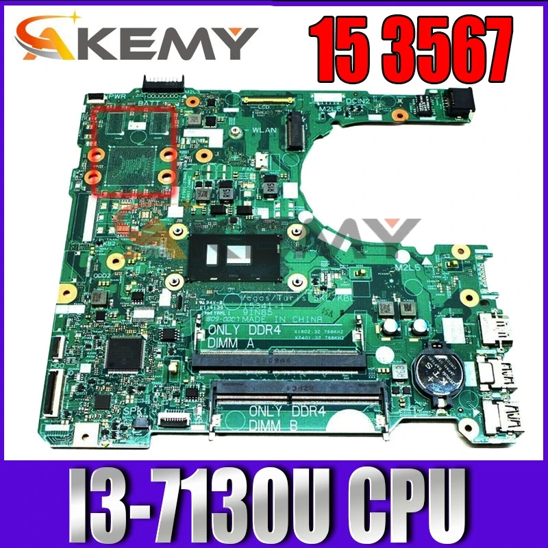 Akemy For Dell Inspiron 15 3567 Laptop Motherboard With SR3JY I3-7130U CPU CN-07D5J9 7D5J9 DDR4
Akemy For Dell Inspiron 15 3567 Laptop Motherboard With SR3JY I3-7130U CPU CN-07D5J9 7D5J9 DDR4