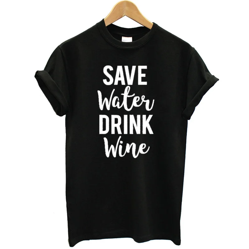 Cute Women's T Shirt Print Save Water Drink Wine T-shirt Summer Tops Female Tee Shirt Femme Camisa Feminina Clothes Plus Size
Cute Women's T Shirt Print Save Water Drink Wine T-shirt Summer Tops Female Tee Shirt Femme Camisa Feminina Clothes Plus Size