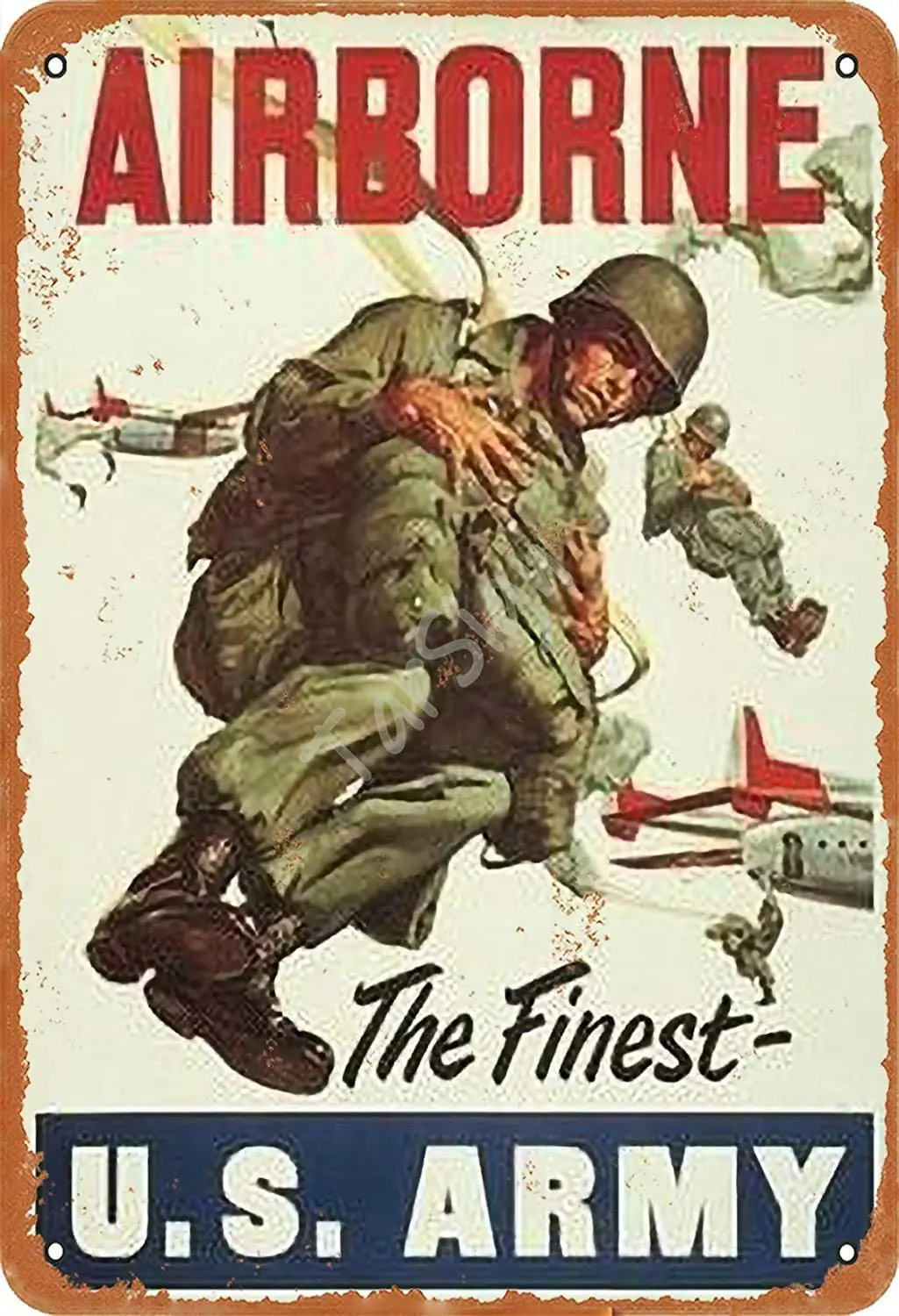 Vintage Tin Sign Airborne The Finest Us Army Metal Poster Retro Art Wall Decoration for Home Club Cabin Garage Store Bar Cafe
Vintage Tin Sign Airborne The Finest Us Army Metal Poster Retro Art Wall Decoration for Home Club Cabin Garage Store Bar Cafe